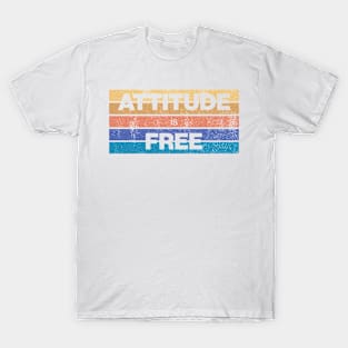 Attitude is Free - Sunset Beach Colors Distressed T-Shirt